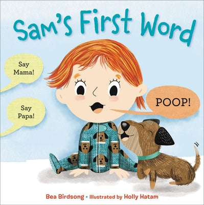 Sam's First Word by Birdsong, Bea