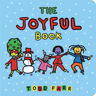 The Joyful Book by Parr, Todd