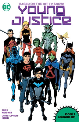 Young Justice Book Two: Growing Up by Weisman, Greg