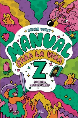 Manual Para La Vida Z / Manual for Life Z by La Vika