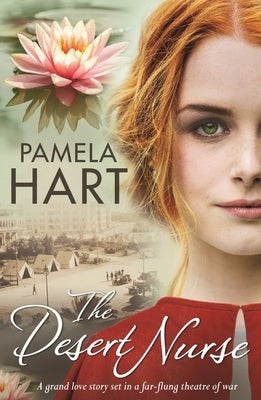 The Desert Nurse by Hart, Pamela