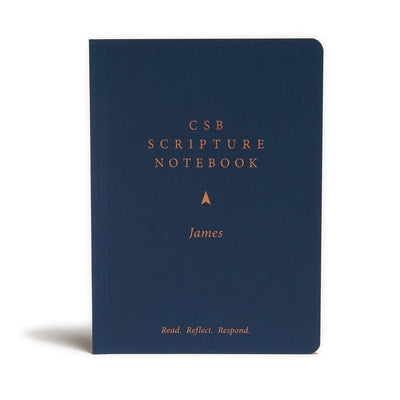 CSB Scripture Notebook, James: Read. Reflect. Respond. by Csb Bibles by Holman