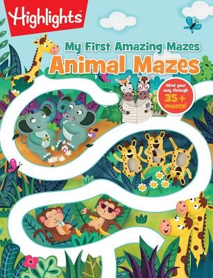 Animal Mazes by Highlights