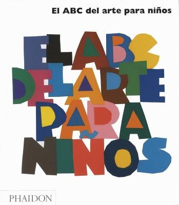 El ABC del Arte Para Niños - Blanco (Art Book for Children) (Spanish Edition) by Williams, Gilda