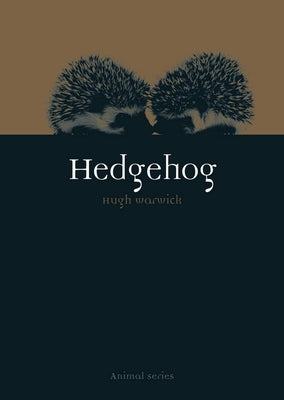 Hedgehog by Warwick, Hugh