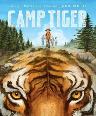 Camp Tiger by Choi, Susan