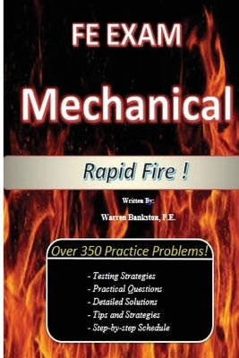 FE Exam Mechanical (Rapid Fire!) by Bankston, Warren