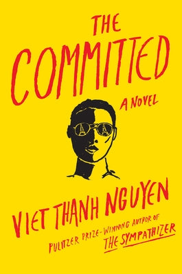 The Committed by Nguyen, Viet Thanh