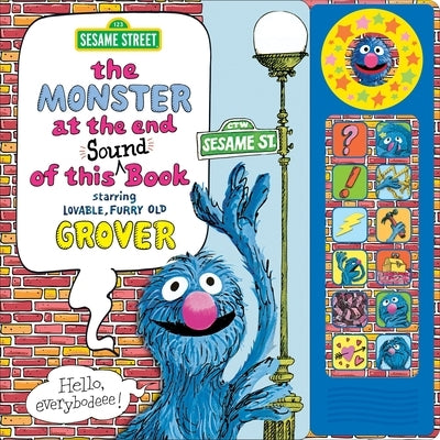 Sesame Street: The Monster at the End of This Sound Book Starring Lovable, Furry Old Grover by Stone, Jon