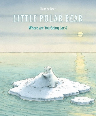 Little Polar Bear by De Beer, Hans