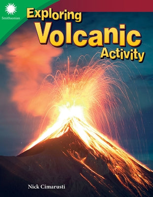 Exploring Volcanic Activity by Cimarusti, Nick