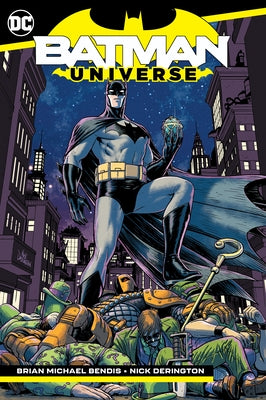 Batman: Universe by Bendis, Brian Michael