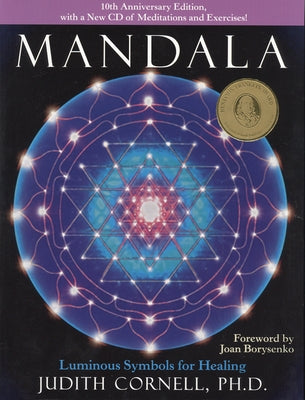 Mandala: Luminous Symbols for Healing [With CD] by Cornell, Judith