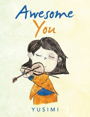 Awesome You by Yusimi