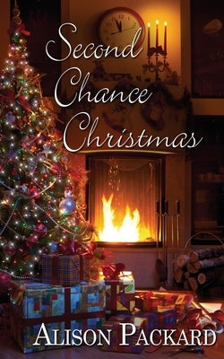 Second Chance Christmas by Packard, Alison