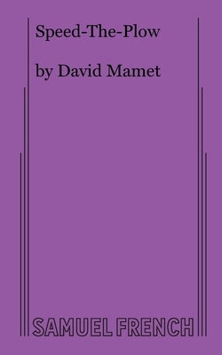 Speed-The-Plow by Mamet, David