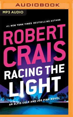 Racing the Light by Crais, Robert