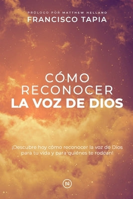 Cómo Reconocer la Voz de Dios by Tapia, Francisco