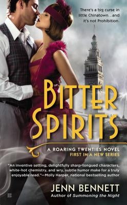 Bitter Spirits by Bennett, Jenn