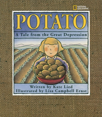 Potato: A Tale from the Great Depression by Lied, Kate