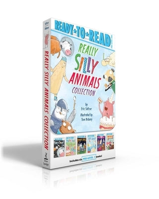 Really Silly Animals Collection (Boxed Set): Space Cows; Party Pigs!; Knight Owls; Sea Sheep; Roller Bears; Diner Dogs by Seltzer, Eric