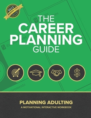 The Career Planning Guide: Planning Adulting by Crandall, Kyle