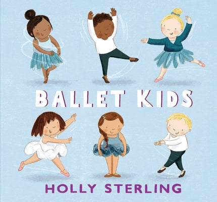 Ballet Kids by Sterling, Holly
