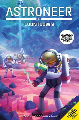 Astroneer: Countdown Vol.1 (Graphic Novel) by Dwonch, Dave