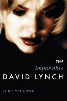The Impossible David Lynch by McGowan, Todd