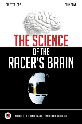 The Science of the Racer's Brain by Lappi, Otto
