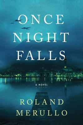 Once Night Falls by Merullo, Roland