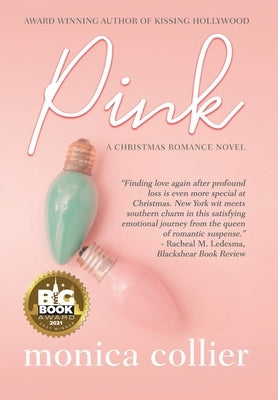 Pink: A Christmas Romance by Collier, Monica