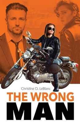 The Wrong Man by LeBlanc, Christine D.