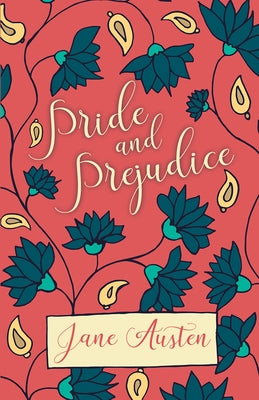 Pride and Prejudice by Austen, Jane