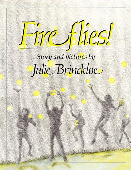 Fireflies by Brinckloe, Julie