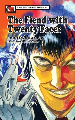 The Fiend with Twenty Faces by Edogawa, Rampo