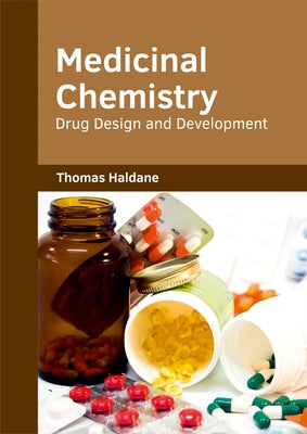 Medicinal Chemistry: Drug Design and Development by Haldane, Thomas