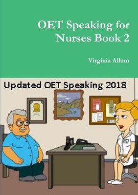 OET Speaking for Nurses Book 2 by Allum, Virginia