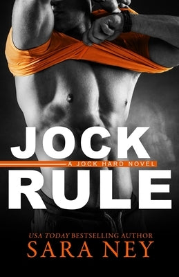 Jock Rule by Ney, Sara