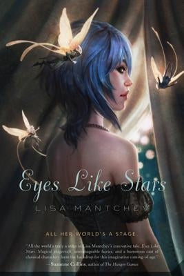 Eyes Like Stars by Mantchev, Lisa