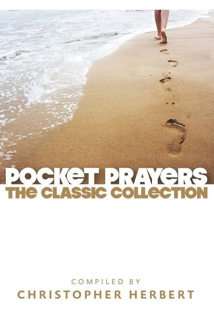Pocket Prayers: The Classic Collection by Herbert, Christopher