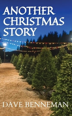 Another Christmas Story by Benneman, Dave