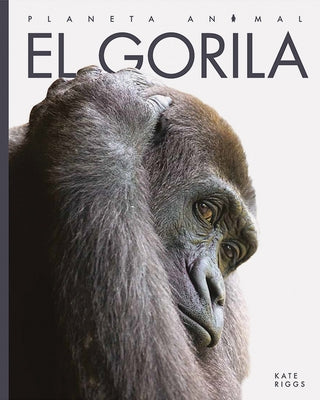 El Gorila by Riggs, Kate