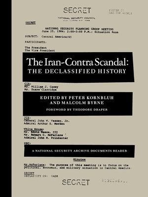 The Iran-Contra Scandal by Kornbluh, Peter