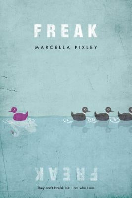 Freak by Pixley, Marcella