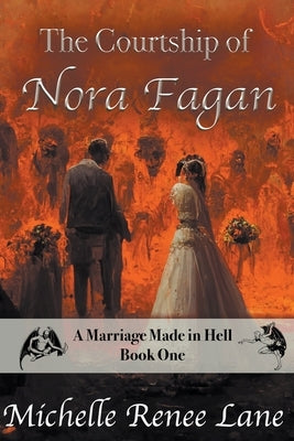 The Courtship of Nora Fagan by Lane, Michelle Renee