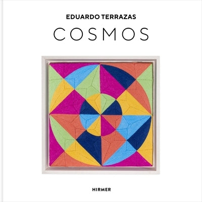 Eduardo Terrazas: Cosmos by Terrazas, Eduardo