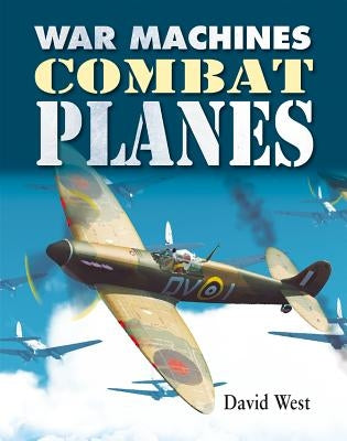 Combat Planes by West, David