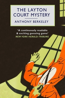 The Layton Court Mystery by Berkeley, Anthony