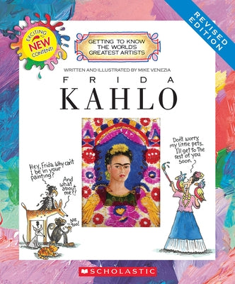 Frida Kahlo (Revised Edition) (Getting to Know the World's Greatest Artists) by Venezia, Mike